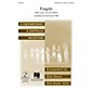 Hal Leonard Fragile TTBB Div A Cappella by Sting arranged by Deke Sharon thumbnail