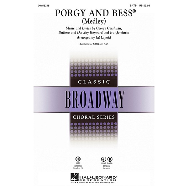 Hal Leonard Porgy and Bess (Medley) SATB arranged by Ed Lojeski