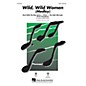 Hal Leonard Wild, Wild Women (Medley) SAB arranged by Kirby Shaw thumbnail