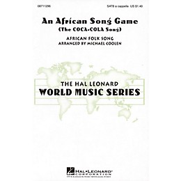 Hal Leonard An African Song Game (The Coca Cola Song) SATB a cappella arranged by Michael Coolen