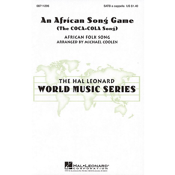 Hal Leonard An African Song Game (The Coca Cola Song) SATB a cappella arranged by Michael Coolen