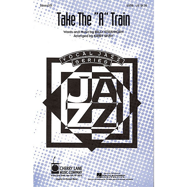Hal Leonard Take the A Train SATB arranged by Kirby Shaw