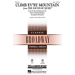 Hal Leonard Climb Ev'ry Mountain (from The Sound of Music) SAB arranged by Ed Lojeski