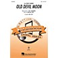 Hal Leonard Old Devil Moon (from Finian's Rainbow) SSA arranged by Mac Huff thumbnail
