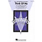 Hal Leonard Think of Me (from The Phantom of the Opera) SATB arranged by Mac Huff thumbnail