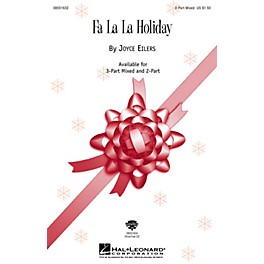 Hal Leonard Fa La La Holiday 3-Part Mixed composed by Joyce Eilers