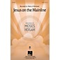 Hal Leonard Jesus on the Mainline SATB by Dukes Of Dixieland arranged by Moses Hogan thumbnail
