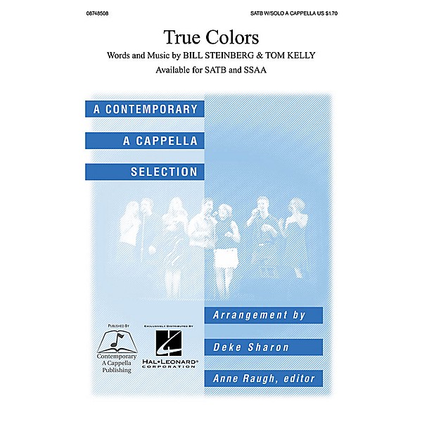 Contemporary A Cappella Publishing True Colors SATB a cappella arranged by Deke Sharon