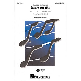Hal Leonard Lean on Me SATB by Kirk Franklin arranged by Andre Williams