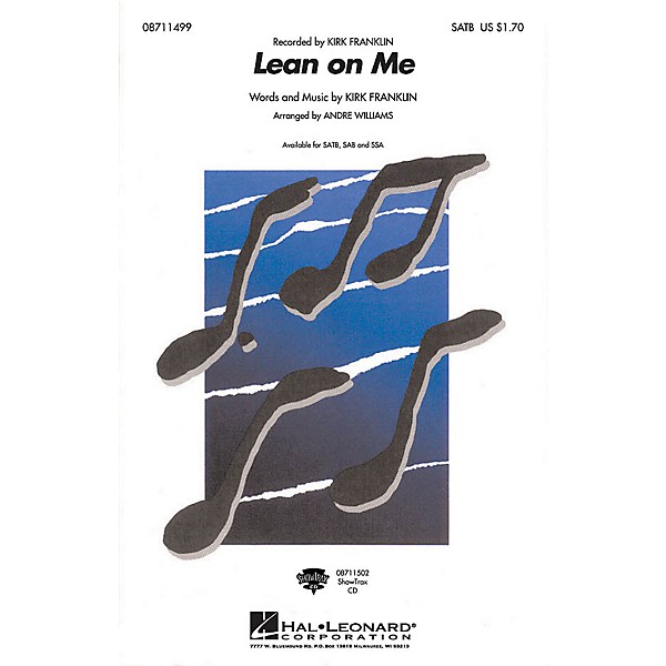 Hal Leonard Lean on Me SATB by Kirk Franklin arranged by Andre Williams