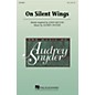 Hal Leonard On Silent Wings SSA composed by Audrey Snyder thumbnail