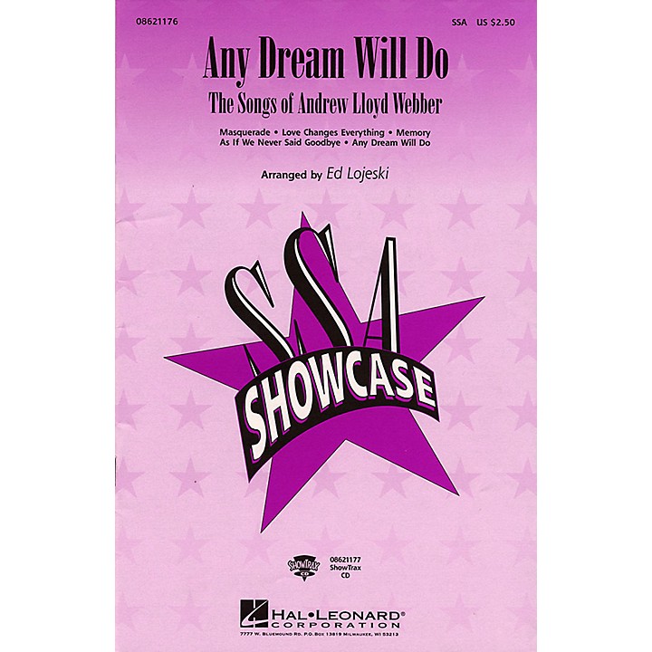 Hal Leonard Any Dream Will Do The Songs Of Andrew Lloyd Webber Medley Ssa Arranged By Ed 