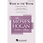 Hal Leonard Wade in the Water 3-Part Mixed arranged by Moses Hogan thumbnail