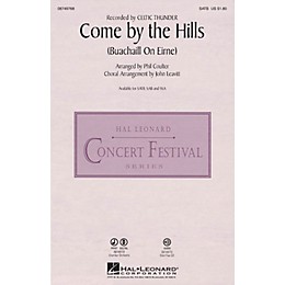 Hal Leonard Come by the Hills (Buachaill on Eirne) SATB by Celtic Thunder arranged by John Leavitt