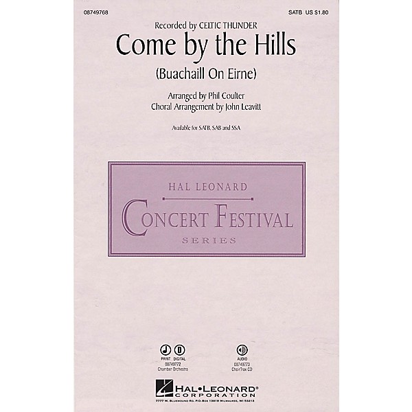Hal Leonard Come by the Hills (Buachaill on Eirne) SATB by Celtic Thunder arranged by John Leavitt