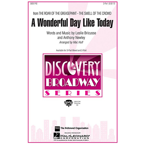 Hal Leonard A Wonderful Day Like Today (from The Roar of the Greasepaint, The Smell of the Crowd) 2-Part by Mac Huff