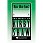 Hal Leonard Real Men Sing! TTB composed by Kirby Shaw thumbnail