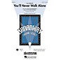 Hal Leonard You'll Never Walk Alone (from Carousel) (SATB) SATB arranged by Mac Huff thumbnail