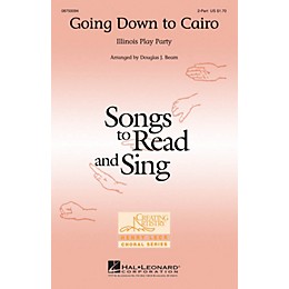 Hal Leonard Going Down to Cairo 2-Part arranged by Douglas Beam