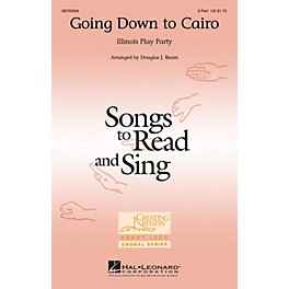 Hal Leonard Going Down to Cairo 2-Part arranged by Douglas Beam