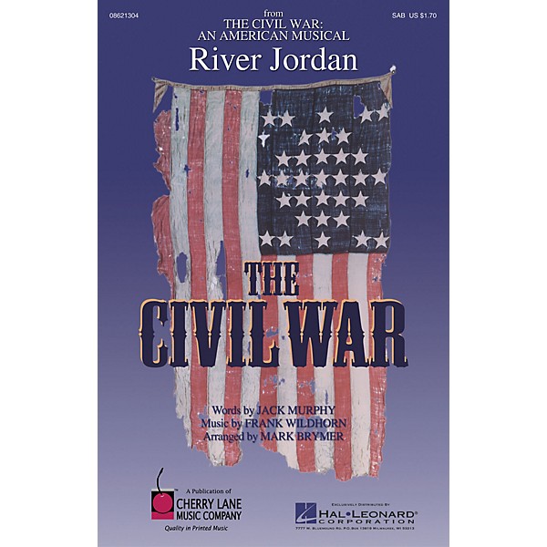 Cherry Lane River Jordan (from The Civil War: An American Musical) SAB arranged by Mark Brymer