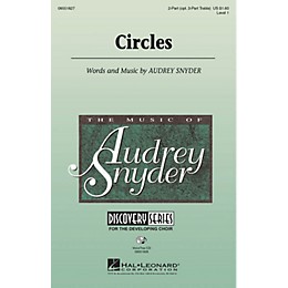 Hal Leonard Circles 2 Part / 3 Part composed by Audrey Snyder