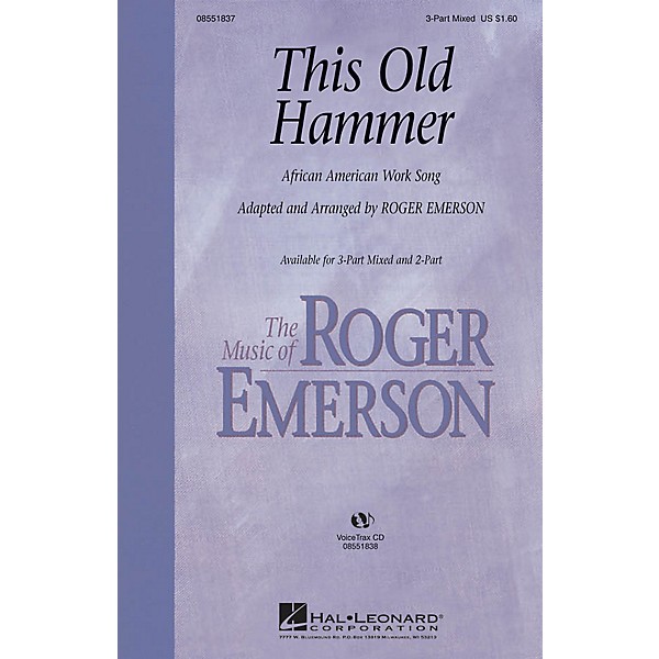 Hal Leonard This Old Hammer 3-Part Mixed arranged by Roger Emerson
