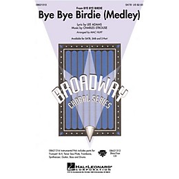 Hal Leonard Bye Bye Birdie (Medley) SATB arranged by Mac Huff