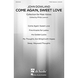 De Haske Music Come Again, Sweet Love (Collection for Male Voices) TTBB Collection composed by John Dowland