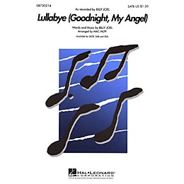 Hal Leonard Lullabye (Goodnight, My Angel) SATB by Billy Joel arranged by Mac Huff