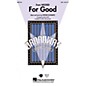 Hal Leonard For Good (from Wicked) SAB arranged by Mac Huff thumbnail
