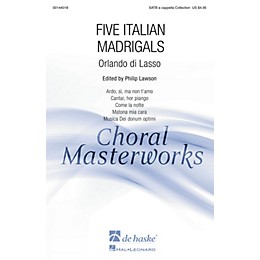 De Haske Music Five Italian Madrigals (Collection) SATB A CAPPELLA COLLECTION arranged by Philip Lawson