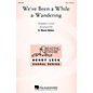 Hal Leonard We've Been a While A-Wandering SSA arranged by B. Wayne Bisbee thumbnail