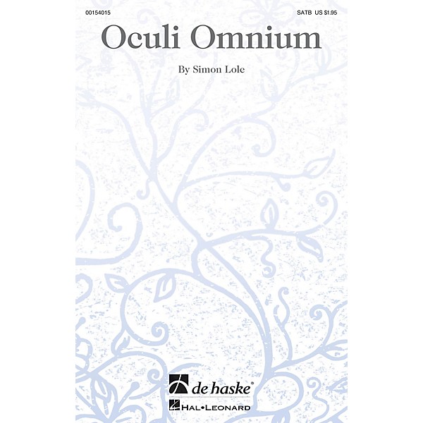 De Haske Music Oculi Omnium SSATTB A Cappella composed by Simon Lole