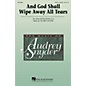 Hal Leonard And God Shall Wipe Away All Tears SATB a cappella arranged by Audrey Snyder thumbnail