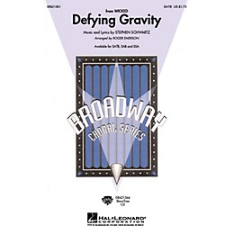Hal Leonard Defying Gravity (from Wicked) SATB arranged by Roger Emerson