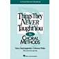 Hal Leonard Things They Never Taught You in Choral Methods RESOURCE BK composed by Nancy Smirl Jorgensen thumbnail