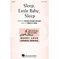 Hal Leonard Sleep, Little Baby, Sleep SSA composed by Robert Cohen thumbnail