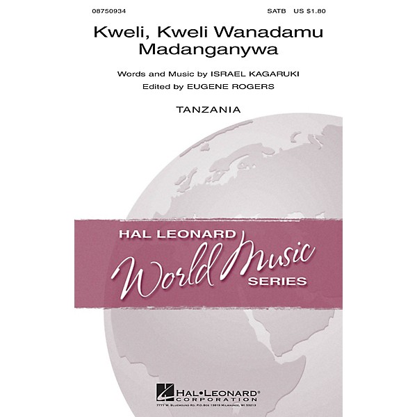Hal Leonard Kweli, Kweli Wanadamu Madanganywa SATB composed by Israel Kagaruki