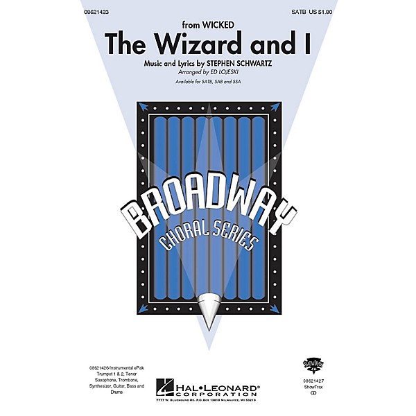 Hal Leonard The Wizard and I (from Wicked) SATB arranged by Ed Lojeski
