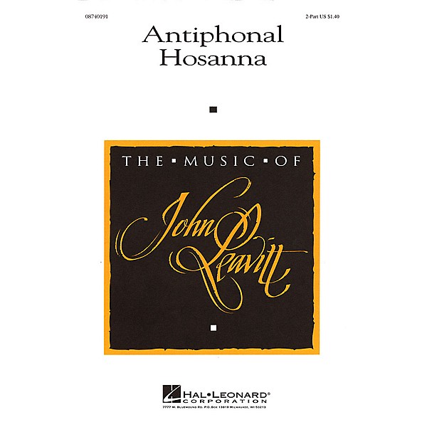 Hal Leonard Antiphonal Hosanna 2PT/PERCUSSION composed by John Leavitt