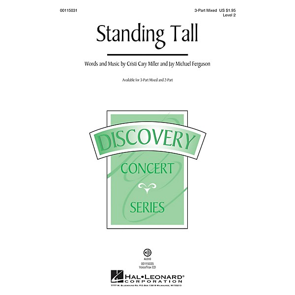 Hal Leonard Standing Tall (Discovery Level 2) 3-Part Mixed composed by Cristi Cary Miller