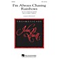 Hal Leonard I'm Always Chasing Rainbows SSA thumbnail