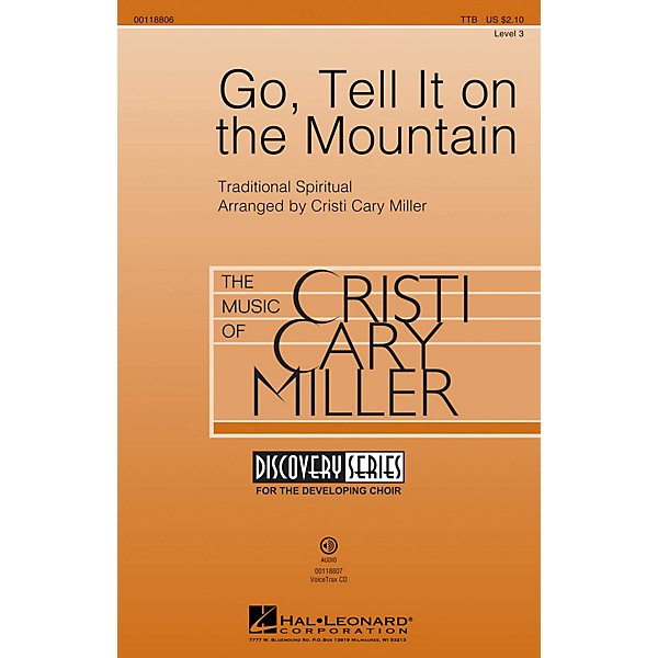 Hal Leonard Go, Tell It on the Mountain (Discovery Level 3) TTB arranged by Cristi Cary Miller