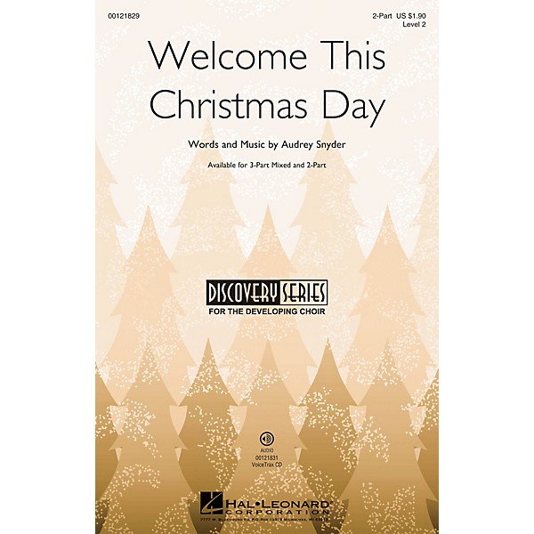Hal Leonard Welcome This Christmas Day (Discovery Level 2) 2-Part composed by Audrey Snyder