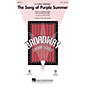 Hal Leonard The Song of Purple Summer (from Spring Awakening) SSA arranged by Mark Brymer thumbnail