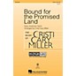 Hal Leonard Bound for the Promised Land (Discovery Level 2) 2-Part arranged by Cristi Cary Miller thumbnail