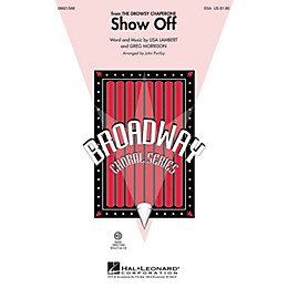 Hal Leonard Show Off (from The Drowsy Chaperone) SSA arranged by John Purifoy
