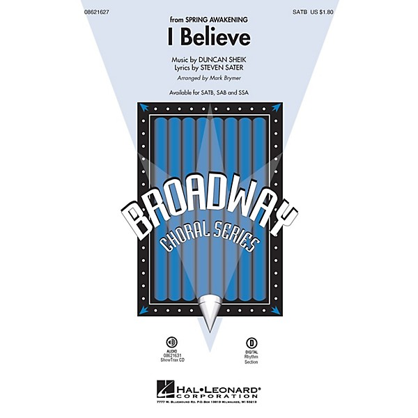 Hal Leonard I Believe (from Spring Awakening) SATB arranged by Mark Brymer