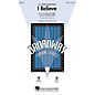 Hal Leonard I Believe (from Spring Awakening) SATB arranged by Mark Brymer thumbnail